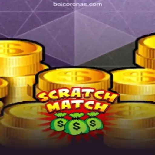 Exploring the Thrilling World of ScratchMatch